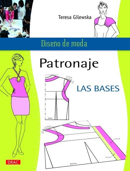 PATRONAJE. LAS BASES | 9788498742381 | Gilewska, Teresa