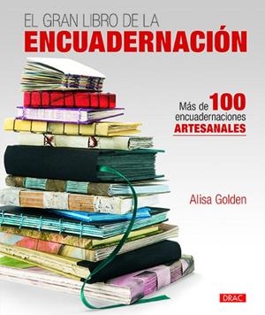 El gran libro de la encuadernación | 9788498745634 | Golden, Alisa