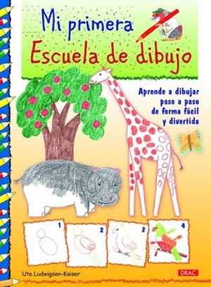 Mi primera escuela de dibujo | 9788498744880 | Ludwigsen-Kaiser, Ute