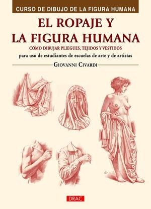 El ropaje y la figura humana | 9788498745047 | Civardi, Giovanni