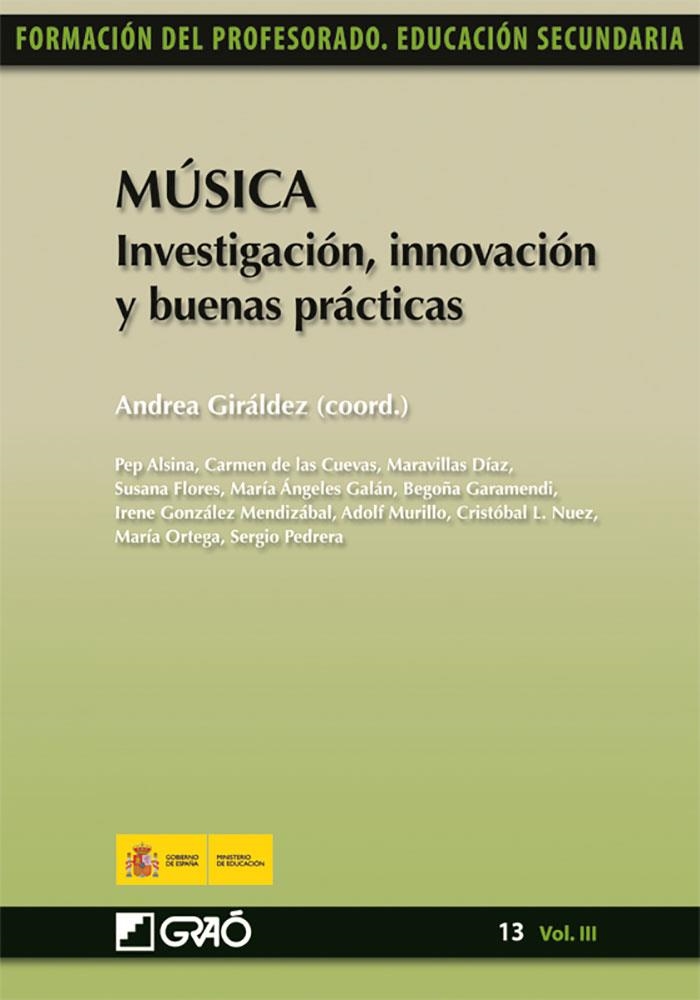 Música. Investigación, innovación y buenas prácticas | 9788499800134 | Giráldez Hayes, Andrea;Flores Rodrigo, Susana;Galán Bueno, Mª Angeles;Garamendi Ibarra, Begoña;Gonzá