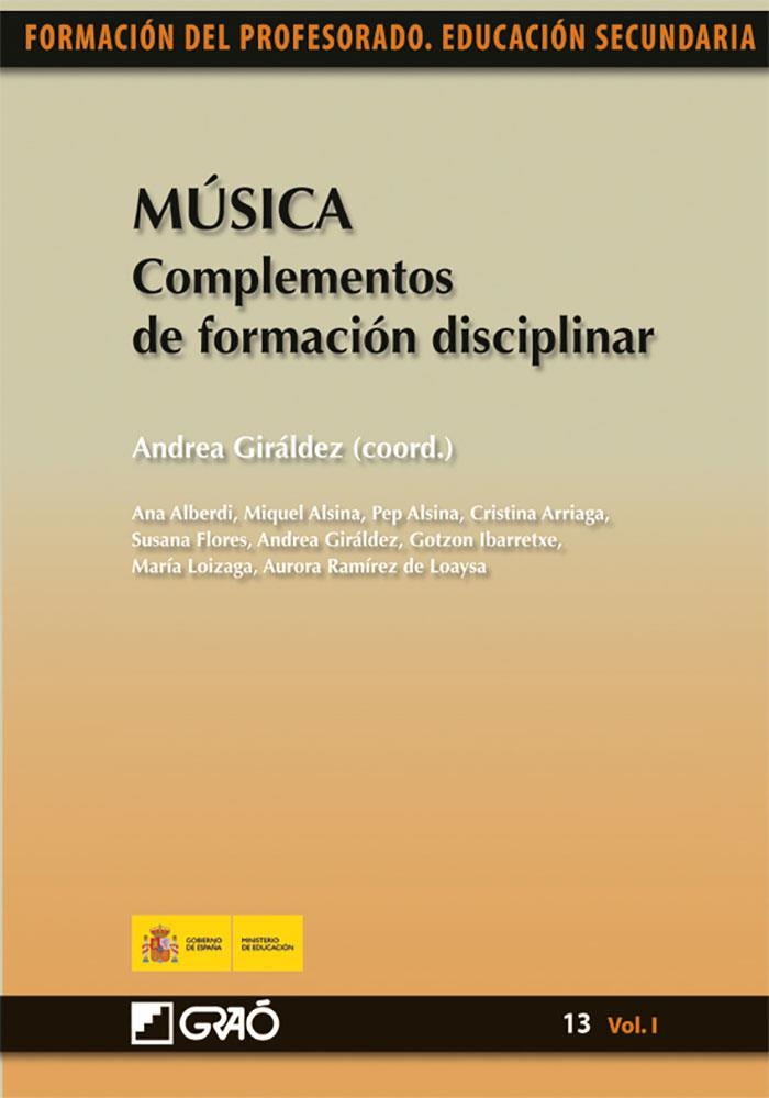 Música. Complementos de formación disciplinar | 9788478279944 | Giráldez Hayes, Andrea;Arriaga Sanz, Cristina;Flores Rodrigo, Susana;Ibarretxe Txakartegi, Gotzon;Lo