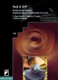 Rock AND Orff | 9788478272914 | Egea Noain, Celia;Madina Nazabal, Olga;Martínez Riazuelo, Inmaculada;Aguilera Villalobos, Elena;Lazc