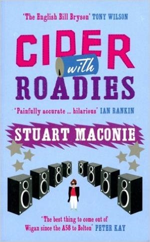 CIDER WITH ROADIES | 9780091897451 | STUART MACONIE