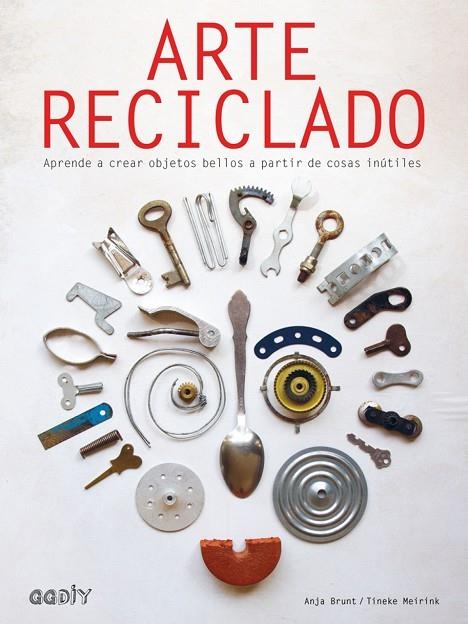 Arte reciclado | 9788425230578 | Brunt, Anja;Meirink, Tineke