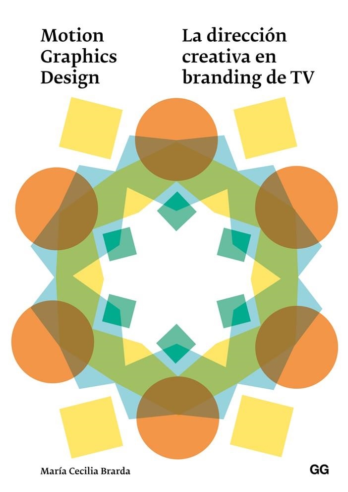 Motion Graphics Design | 9788425228711 | Brarda, María Cecilia