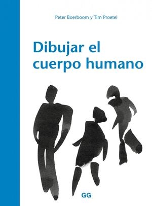 Dibujar el cuerpo humano | 9788425230547 | Boerboom, Peter;Proetel, Tim