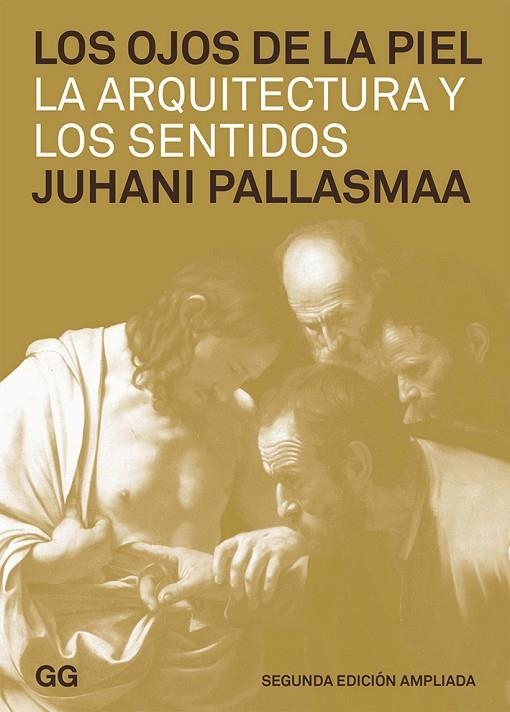 Los ojos de la piel | 9788425226267 | Pallasmaa, Juhani