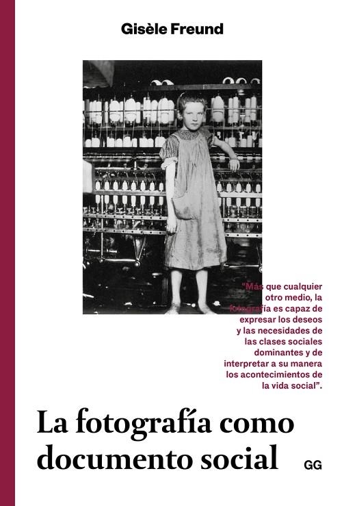 La fotografía como documento social | 9788425229947 | Freund, Gisèle