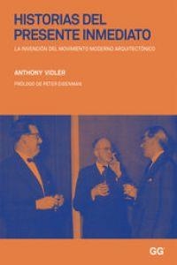 Historias del presente inmediato | 9788425223617 | Vidler, Anthony