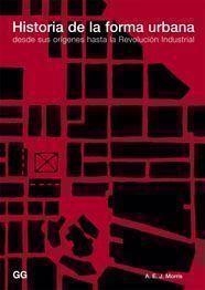 Historia de la forma urbana | 9788425211812 | Morris, A. e. j.