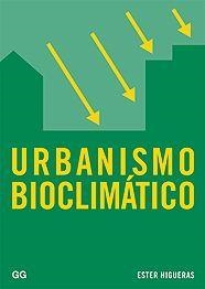 Urbanismo bioclimático | 9788425220715 | Higueras, Ester