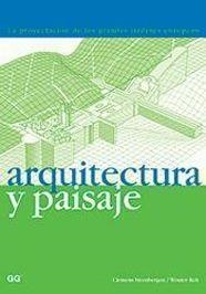 Arquitectura y paisaje | 9788425218378 | Steenbergen, Clemens;Reh, Wouter
