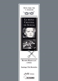Guía para ver y analizar: La reina Cristina de Suecia | 9788480634564 | Vila Mustieles, Santiago