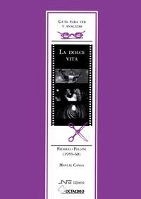 Guía para ver y analizar: La Dolce Vita | 9788480636148 | Canga Sosa, Manuel
