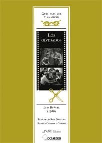 Guía para ver y analizar: Los olvidados | 9788480635479 | Ros Galiana, Fernando;Crespo  Crespo, Rebeca