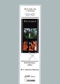 Guía para ver y analizar: Excalibur | 9788480634540 | Sanmateu Martínez, Consuelo