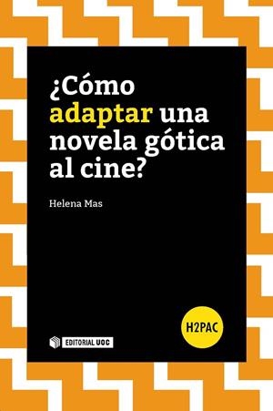 ¿Cómo adaptar una novela gótica al cine? | 9788491162445 | Mas-Peypoch, Helena