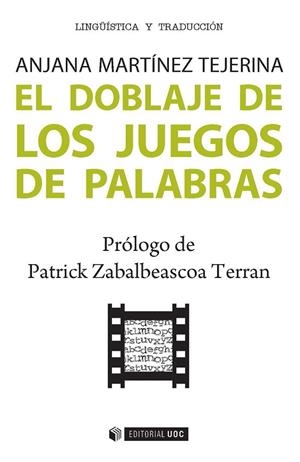 El doblaje de los juegos de palabras | 9788491164364 | Martínez Tejerina, Anjana