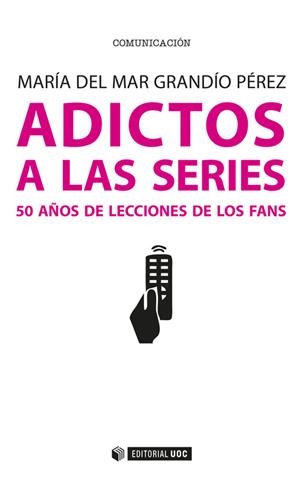 Adictos a las series | 9788491165101 | Grandío Pérez, Maria del Mar