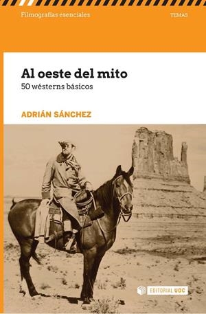 Al oeste del mito | 9788491161721 | Sánchez Esbilla, Adrián