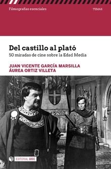 Del castillo al plató | 9788491168942 | García Marsilla, Juan Vicente;Ortiz Villeta, Áurea