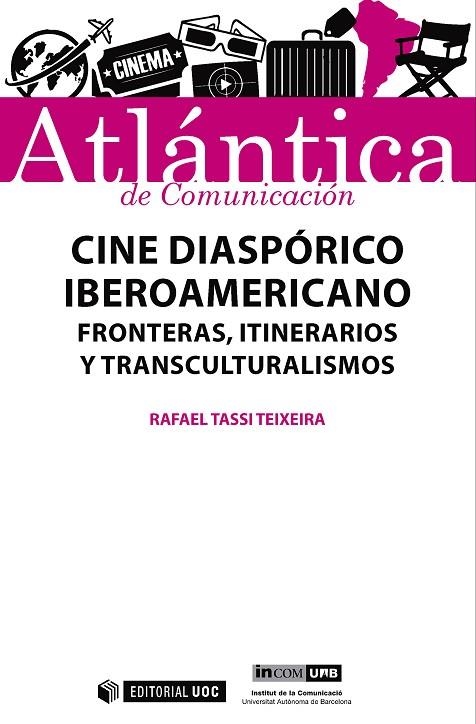 Cine diaspórico iberoamericano | 9788491165644 | Tassi Teixeira, Rafael