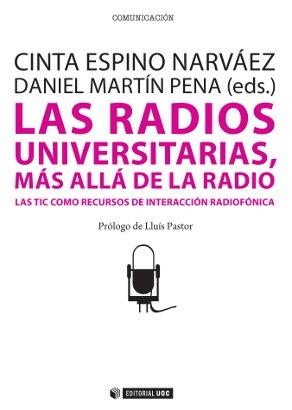 Las radios universitarias, más allá de la radio | 9788497889896 | Espino Narváez, Cinta;Martín Pena, Daniel