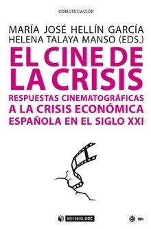 El cine de la crisis | 9788491800538 | Hellín García, María José;Talaya Manso, Helena (eds.)