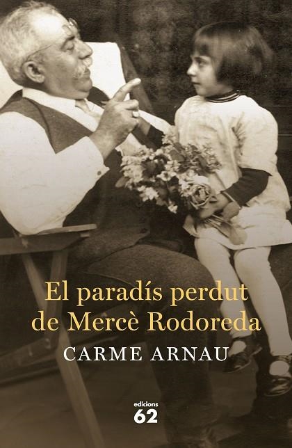 El paradís perdut de Mercè Rodoreda | 9788429774672 | Arnau Faidella, Carme