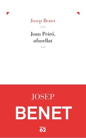 Joan Peiró,  afusellat | 9788429769623 | Benet Morell, Josep