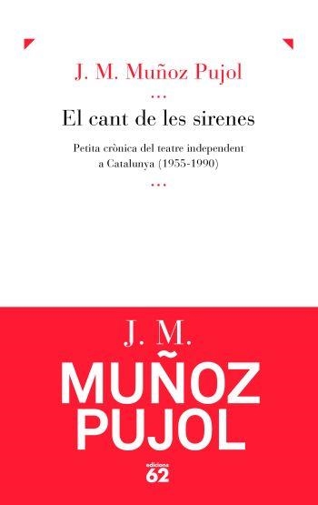 El cant de les sirenes | 9788429767988 | Muñoz Pujol, Josep María