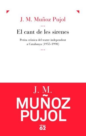 El cant de les sirenes | 9788429767988 | Muñoz Pujol, Josep María