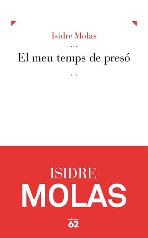 El meu temps de presó | 9788429769500 | Molas Batllori, Isidre