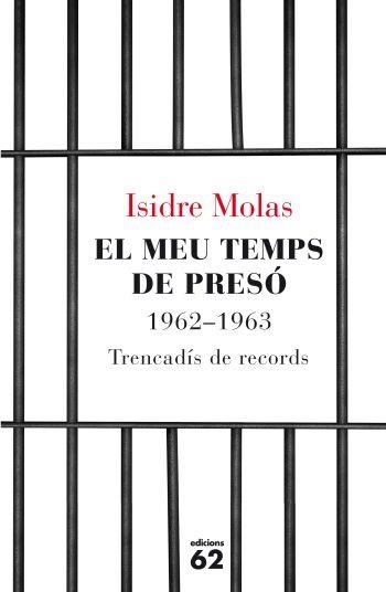 El meu temps de presó | 9788429767124 | Molas Batllori, Isidre