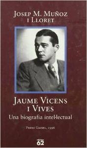 Jaume Vicens i Vives (1910-1960). | 9788429742664 | Muñoz Lloret, Josep Maria