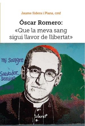 Óscar Romero | 9788498469370 | Sidera Plana, Jaume