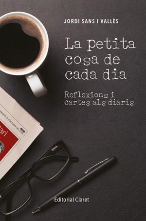 La petita cosa de cada dia | 9788491360971 | Sans i Vallès, Jordi