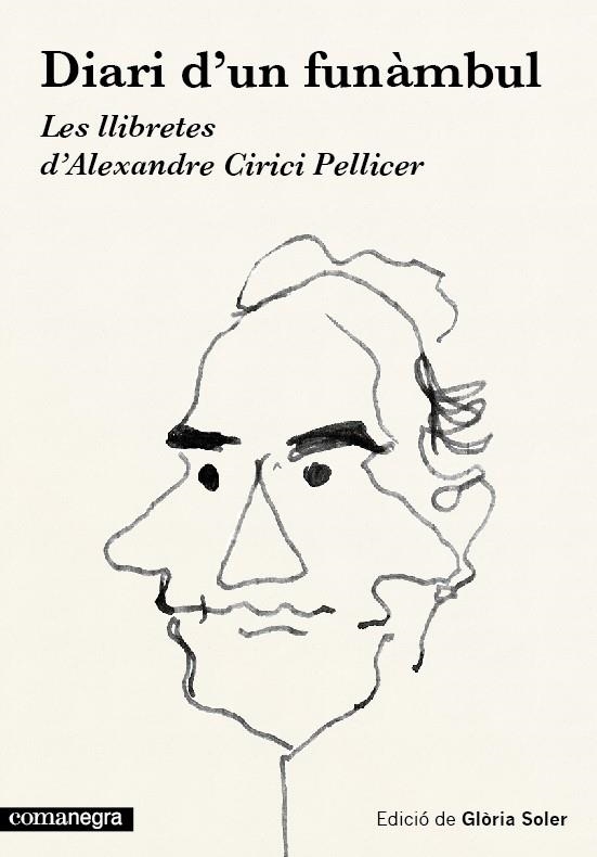 Diari d'un funàmbul. Les llibretes d'Alexandre Cirici Pellicer | 9788416033454
