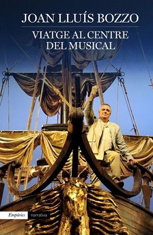 Viatge al centre del musical | 9788416367603 | Bozzo Duran, Joan Lluís