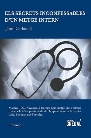 Els secrets inconfessables d'un metge intern | 9788494649011 | Carbonell i Roure, Jordi