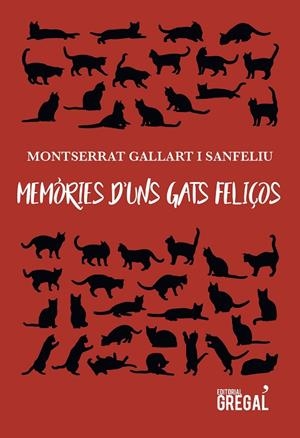 Memòries d'uns gats feliços | 9788417082413 | Gallart i Sanfeliu, Montserrat