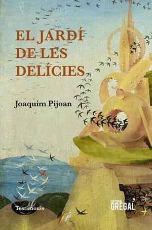 El jardí de les delícies | 9788417082406 | Pijoan i Arbocer, Joaquim