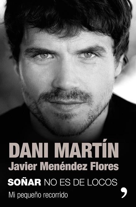 Soñar no es de locos | 9788499986609 | Martín, Dani;Menéndez Flores, Javier
