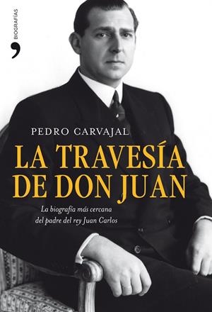 La travesía de don Juan | 9788484609520 | Carvajal, Pedro