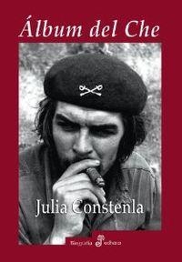 Álbum del Che | 9788435026901 | Constela, Julia