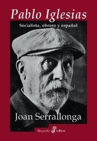 Pablo Iglesias | 9788435026680 | Serrallonga, Joan