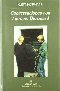 Conversaciones con Thomas Bernhard | 9788433907691 | Hofmann, Kurt
