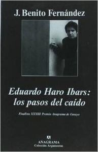 Eduardo Haro Ibars: los pasos del caído | 9788433962249 | Fernández, J. Benito
