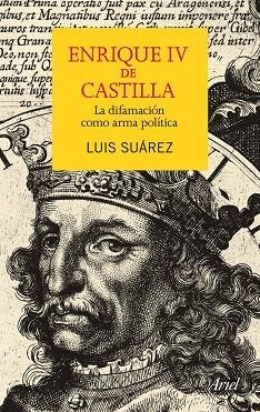Enrique IV de Castilla | 9788434409552 | Suárez, Luis